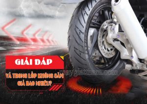 [Giải đáp] Vá trong lốp không săm giá bao nhiêu?